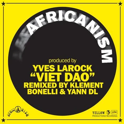 Africanism/Bob SinclarViet DAO (KL E們TB one l李Y Ann DL remix)