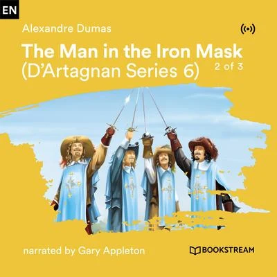 Theodor Fontane/Bookstream Audiobooks/Peter WaltersThe Man in the Iron Mask - 2 of 3 (DArtagnan Series 6)