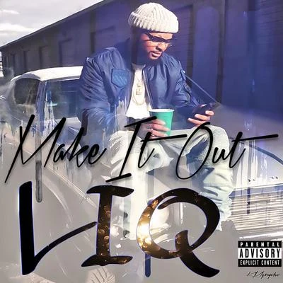 LIQ/T-NuttyMake it Out