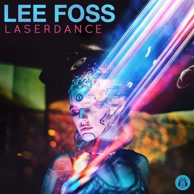 Lee Foss/Anabel Englund/DetlefLaserdance