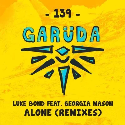 Luke BondAlone (Remixes)