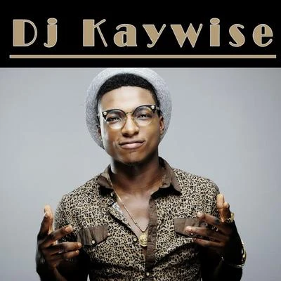 Dj KaywiseDJ Kaywise