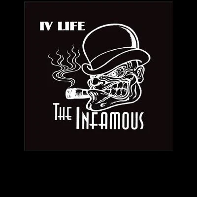 Brenda AldereteThe InfamousThe Infamous - IV Life!