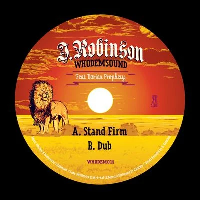 The Chanting LionJ.Robinson WhoDemSoundStand Firm