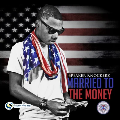 Speaker Knockerz/DibyoMarried To The Money