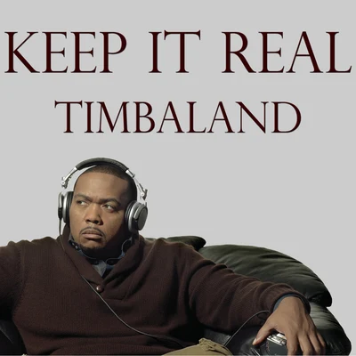 TimbalandKeep It Real