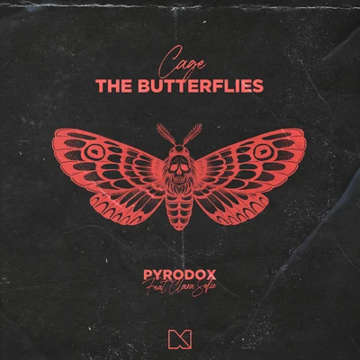 Pyrodox/inaCage The Butterflies