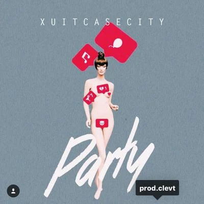 XUITCASECITYParty