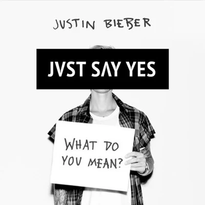 Arcturians/JVST SAY YESWhat Do You Mean (JVST SAY YES Bootleg)