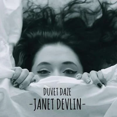 Janet DevlinDuvet Daze