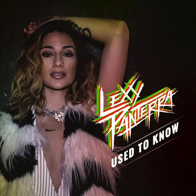 Lexy Panterrairfan2VOICEUsed to Know - Single