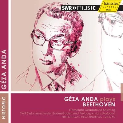 Géza AndaBEETHOVEN, L. van: Piano Concertos Nos. 1 and 5, "Emperor" (Anda, Salzburg Camerata Academia, Rosbaud) (1956, 1960)