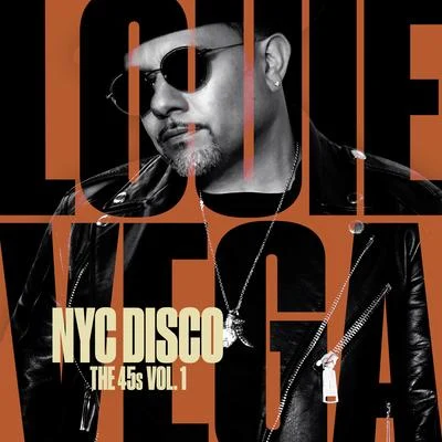 Louie VegaGroove BoxNYC Disco: The 45s Vol. 1