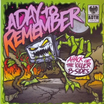 A Day to RememberAttack Of The Killer B-Sides