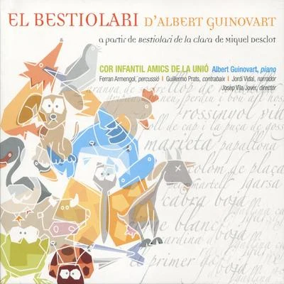 Albert GuinovartEl Bestiolari d´Albert Guinovart