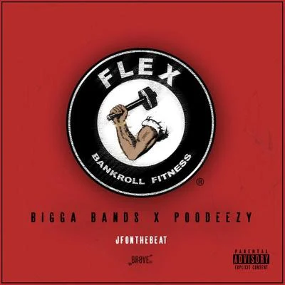 Bigga BandsFlex (All We Do) - Single