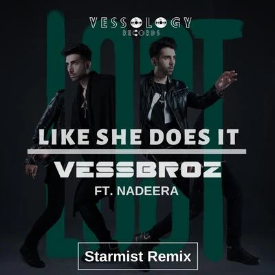 VessbrozLike She Does It (Starmist Remix)