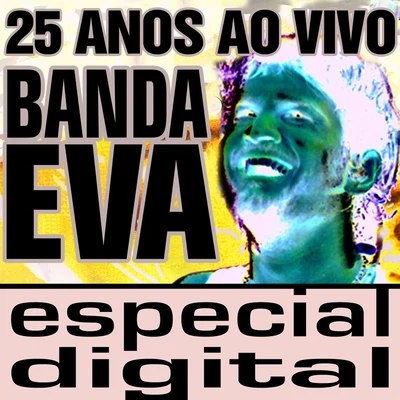 KTRYNA/Banda EvaBanda Eva 25 Anos ao Vivo Audio do DVD