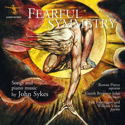 Thomas Elwin/David Temple/Gareth Brynmor John/London Philharmonic Orchestra/Feargal Mostyn-Williams/Kelley Hollis/Nick Palmer/Crouch End Festival ChorusFearful Symmetry: Songs & Piano Music of John Sykes