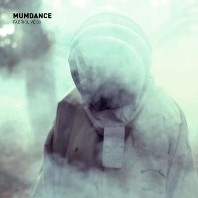 MumdanceFABRICLIVE 80: Mumdance