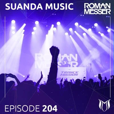 Roman Messer/SodalitySuanda Music Episode 204