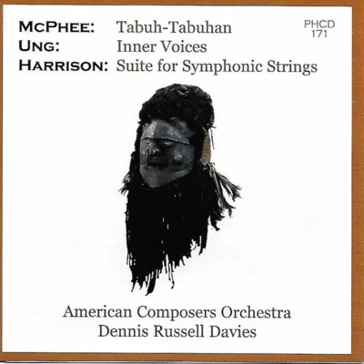 Vesselin Gellev/Dennis Russell Davies/London Philharmonic Orchestra/James Sherlock/Martin KuuskmannMcPhee: Tabuh-tabuhan - Ung: Inner Voices - Harrison: Suite for Symphonic Strings