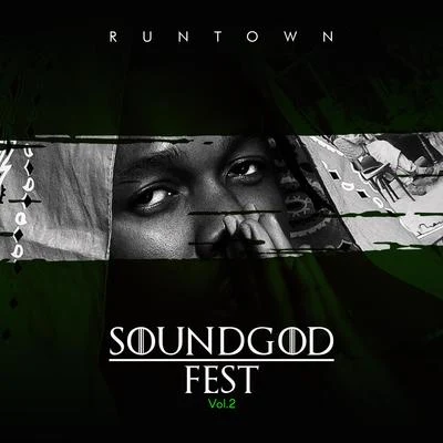 RuntownSoundgod Fest Vol.2