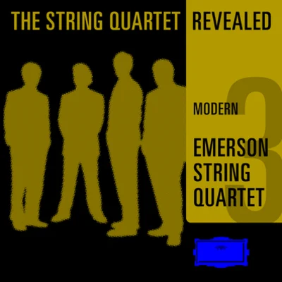 Emerson String QuartetEmerson String Quartet - The String Quartet Revealed (CD 3)