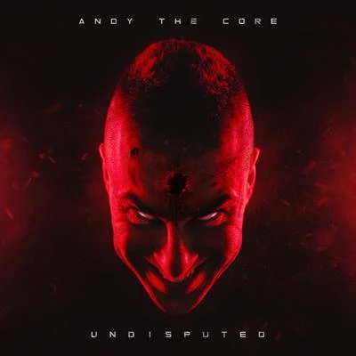 Andy The CoreUndisputed