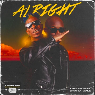 Killbeatz/King Promise/Ofori AmponsahAlright