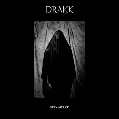 DrakkStay Awake