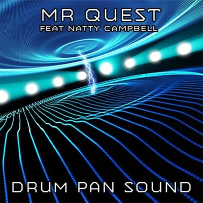 Mr QuestDrum Pan Sound (feat. Natty Campbell)