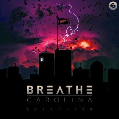 Breathe CarolinaSleepless EP