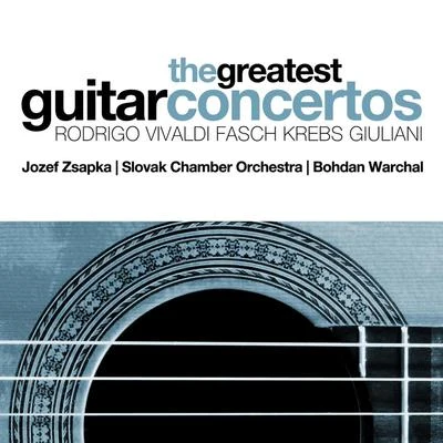 Slovak Chamber OrchestraArto NorasBohdan WarchalThe Greatest Guitar Concertos: Rodrigo, Vivaldi, Fasch, Krebs and Giuliani