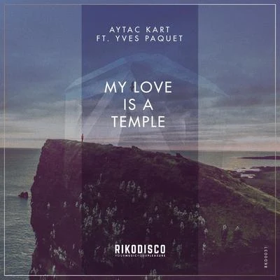 Yves Paquet/Saison/Yasmin/Tevo Howard/Ivar/Space Ghost/TÂCHES/Vhyce/Till Von Sein/bentMy Love Is a Temple