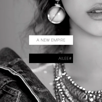 AileeA New Empire