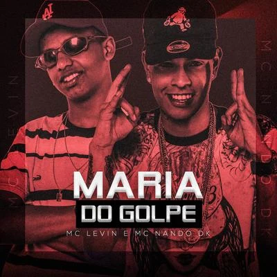 MC LevinMaria do Golpe