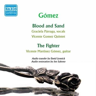 Vicente Martinez GomezGOMEZ, V.M.: Blood and SandThe Fighter(Gomez Quintet) (1941, 1952)