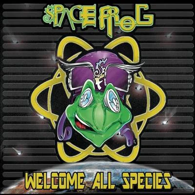 Space FrogWelcome All Species