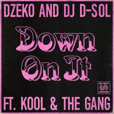 DzekoDown On It (feat. Kool & The Gang)