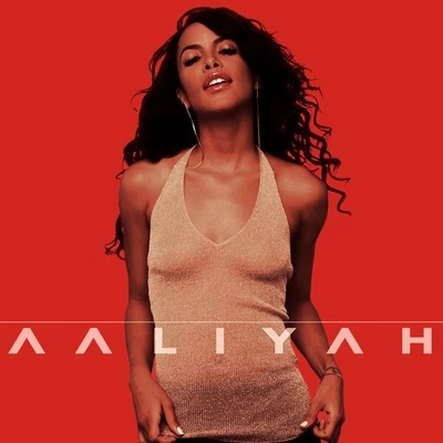 AaliyahAaliyah (International Version)