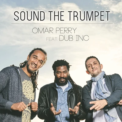 Omar Perry/Bost & BimSound the Trumpet