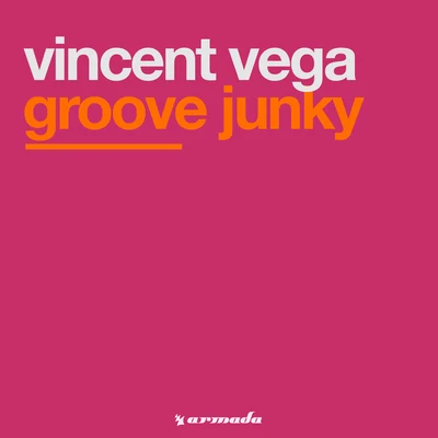 Vincent VegaGroove Junky