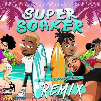 TrendsettaSuper Soaker (Remix)