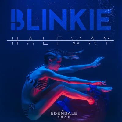 BlinkieHalfway (Radio Edit)