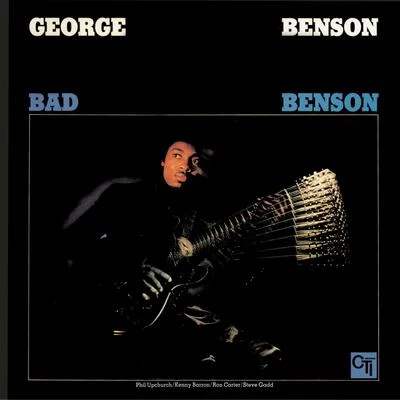 George BensonBad Benson