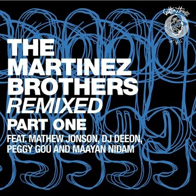 Frak/The Martinez BrothersThe Martinez Brothers Remixed Part 1