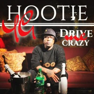 YG HootieDrive Me Crazy - Single