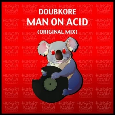 DoubKoreMan On Acid