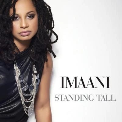 Imaani/INCOGNITO/Diplomats Of SoulStanding Tall